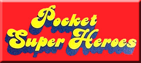 Pocket Super Heroes