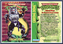 Chrome Dome [Reissue] from Teenage Mutant Ninja Turtles - 1994 - Basic Figures (with Cards) manufactured by Playmates [Card]