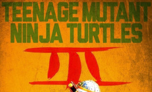 Teenage Mutant Ninja Turtles - 1993 Movie III